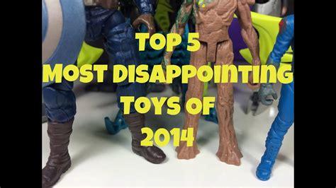 2014 Top 5 Most Disappointing Toys Of The Year YouTube