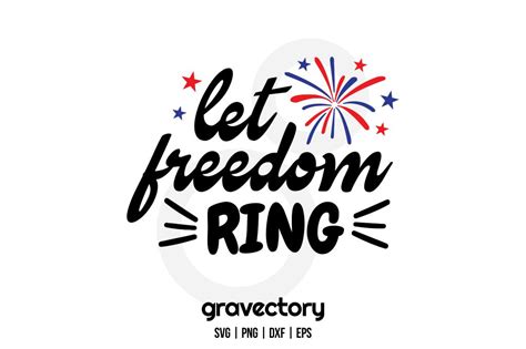 Let Freedom Ring SVG - Gravectory