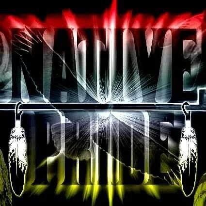 Native Pride Quotes. QuotesGram