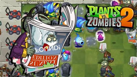 Tiempos Modernos Dias A Plants Vs Zombies Youtube