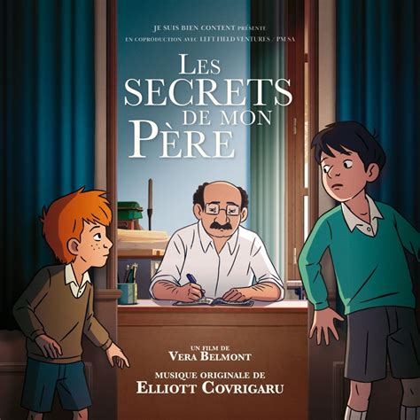 Les Secrets De Mon P Re Elliott Covrigaru Bo Du Film Boriginal