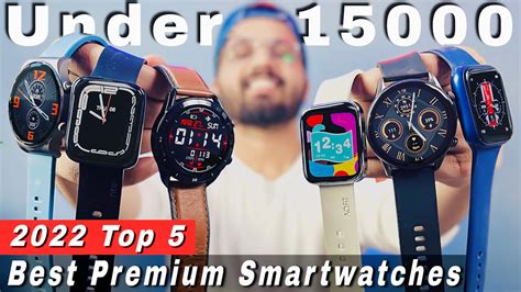 Top Best Smartwatches Under In Most Premium With Amoled