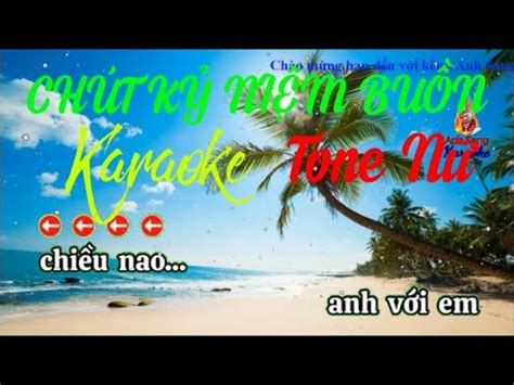 CHÚT KỶ NIỆM BUỒN TONE NỮ KARAOKE NHẠC BEAT CHUẨN YouTube