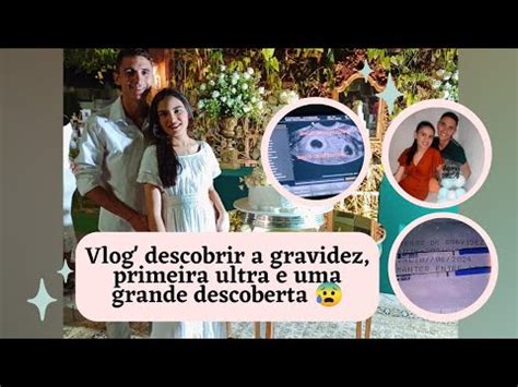 Vlog Descobrindo A Gravidez Primeira Ultrassom Youtube