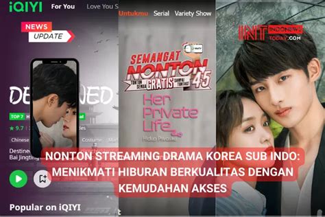 Streaming Drama Korea Dengan Subtitle Bahasa Indonesia Menikmati