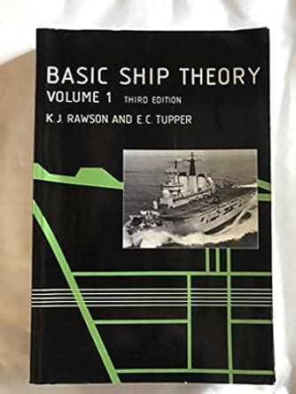 Basic Ship Theory Rawson K J 9780582305281 Amazon Books