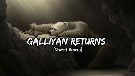 Galliyan [slowed Reverb] Ankit Tiwari Bollywood Hindi Lofi Song