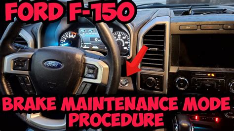 How To Put A Ford F150 Into Brake Maintenance Mode Electronic Parking