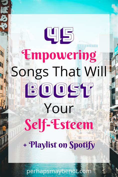 Empowering Songs To Boost Your Confidence Empowering Songs Songs