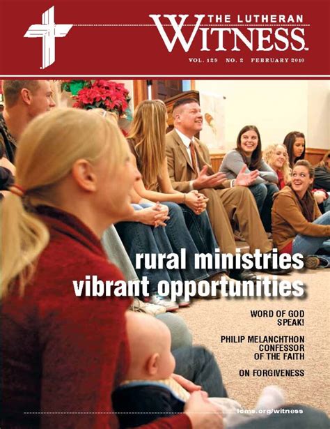 Lutheran Witness February 2010 The Lutheran Witness