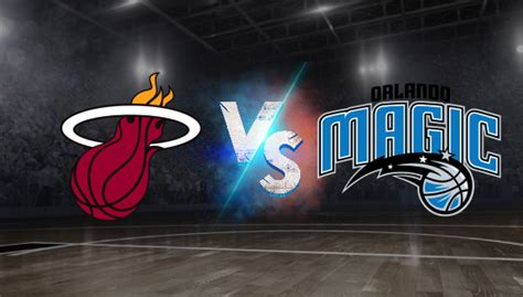 Miami Heat Vs Orlando Magic Pron Stico Datos Y Apuesta Hoy