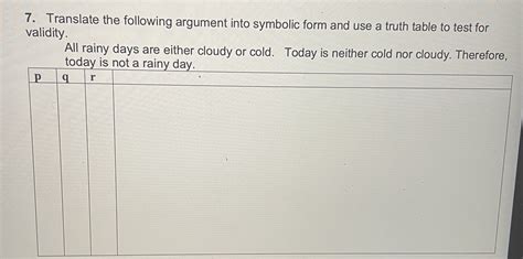 Solved Translate The Following Argument Into Symbolic Form And