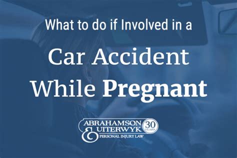 What To Do If Involved In A Car Accident While Pregnant Abrahamson