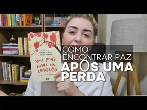 Você pode curar seu coração louisehay dicadelivro dicadeleitura