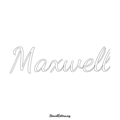 Como Se Escreve Maxwell - Maxwell Free Printable Family Name Stencils with 6 Unique Typography ...