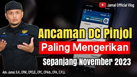 Ancaman DC Pinjol Paling Mengerikan November 2023 YouTube