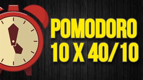 🔴 Técnica Pomodoro 10 X 4010 Cronômetro Com 40 Minutos De Foco E 10