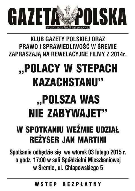 Kluby Gazety Polskiej Śrem projekcja filmu pt Polacy w stepach