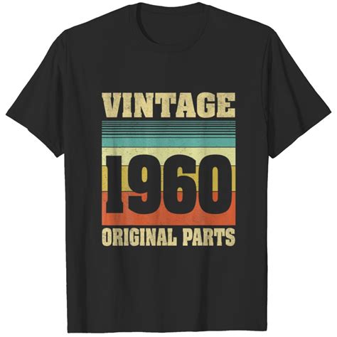 60 Years Old Made In 1960 Vintage 60th Birthda T Shirt Sold By Brian French Sku 22856777