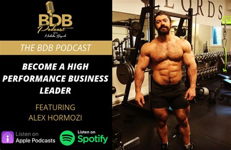 Become A High Performance Business Leader With Alex Hormozi The