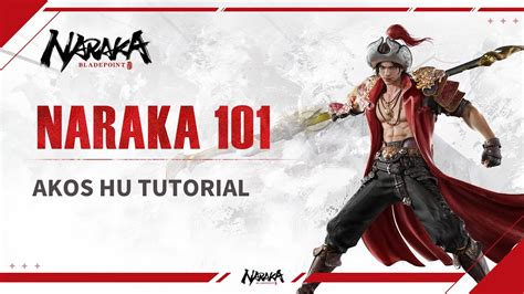 Naraka Akos Hu Tutorial Naraka Bladepoint Youtube