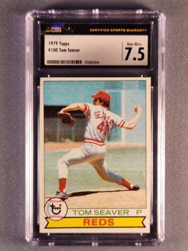 1979 Topps 100 Tom Seaver CSG 7 5 Near Mint Reds EBay