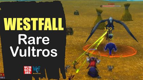 Location Of Rare Mob Vultros Westfall WOW World Of Warcraft YouTube