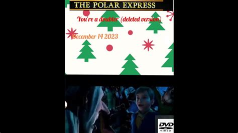 The Polar Express You Re A Doubter Deleted Version Creepypasta