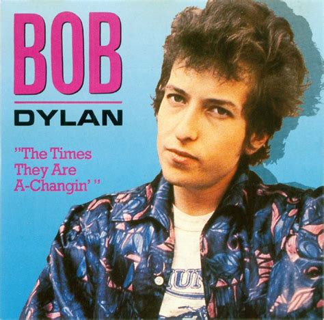 Bob Dylan The Times They Are A Changin 1992 CD Discogs