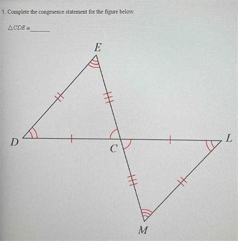 Solved: Complete the congruence statement for the figure below. CDE≌ ...