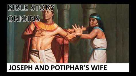 Joseph And Potiphar S Wife Bible Story Origins Gen Youtube