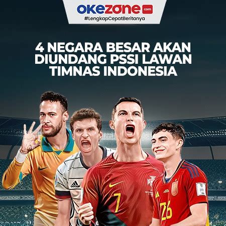 Negara Besar Coba Diundang Hadapi Timnas Indonesia Pada Foto