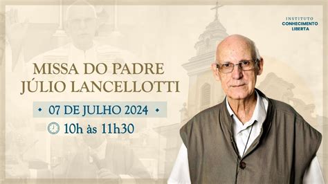 Missa De Domingo Padre J Lio Lancellotti Julho S H Youtube