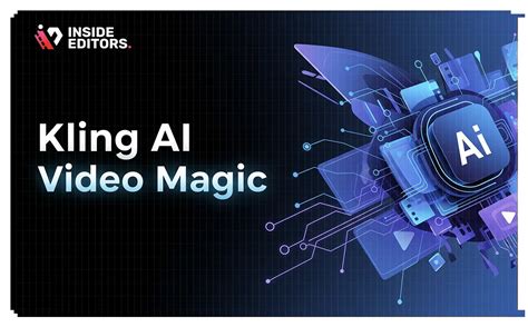 kling ai  guide advanced image  video techniques