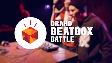 Grand Beatbox Battle 2018 Youtube