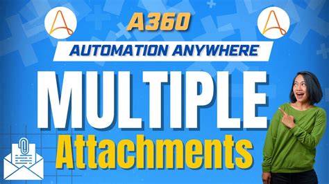 Send Email Using Automation Anywhere 360 With Multiple Attachments A360 Tutorials Kt