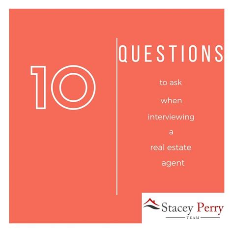 10 Questions To Ask When Interviewing A Real Estate Agent Real Estate