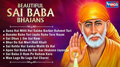 Beautiful Sai Baba Bhajans Non Stop Sai Baba Bhajan Sai Baba Songs