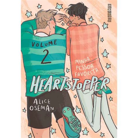 Heartstopper Dois Garotos Um Encontro Vol 02