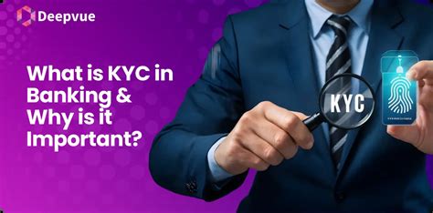 What Is Kyc In Banking And Why Is It Important