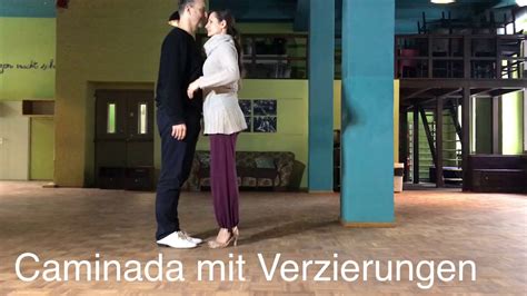 Tango Caminadas Mit Verzierungen Susanne Rafael YouTube