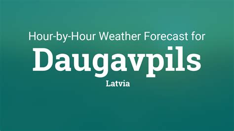 Hourly forecast for Daugavpils, Latvia