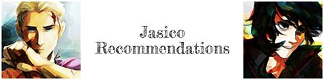 Pairing Profile Jasico Fanfiction Recommendations By Isabelle Disraeli