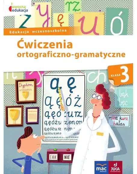 Wiczenia Ortograficzno Gramatyczne Klasa Owocna Edukacja