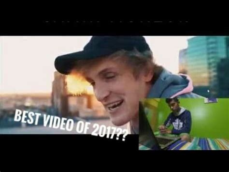 REACTING TO LOGAN PAUL S 2017 RECAP The Best Video Of 2017 Episode 2