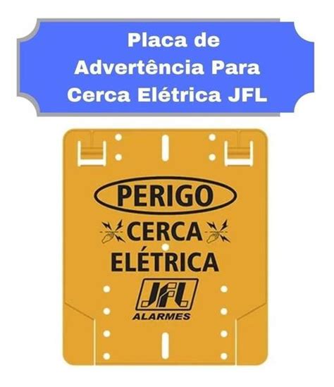 Placa De Advertência Perigo Para Cerca Elétrica Jfl Placa de