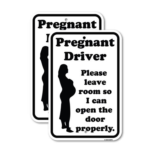 2 Pack Pregnant Driver Please Leave Room So I Can Open The Door Properly With Graphic 18