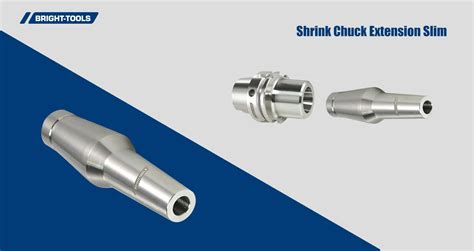 BRIGHT TOOLS Custom Shrink Chuck Extension Slim Manufacturer China