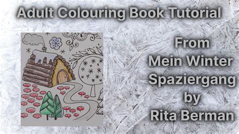 Adult Colouring Tutorial Log Cabin From Mein Winter Spaziergang By