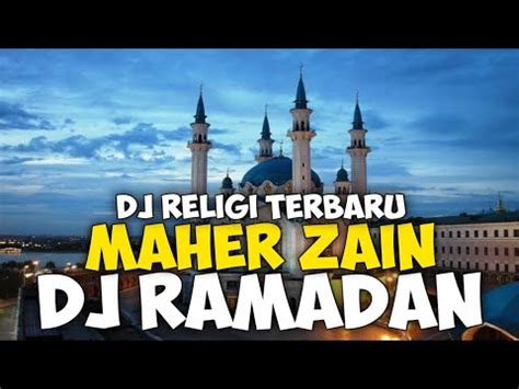 Dj Religi Terbaru Ramadhan Maher Zain Dj Bass Horeg Glerr